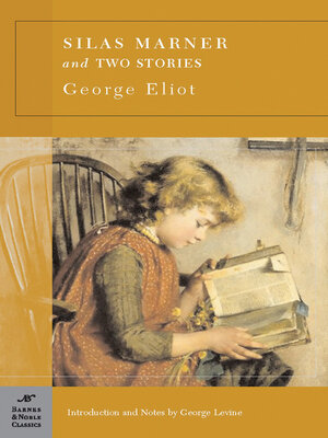 cover image of Silas Marner and Two Short Stories (Barnes & Noble Classics Series)